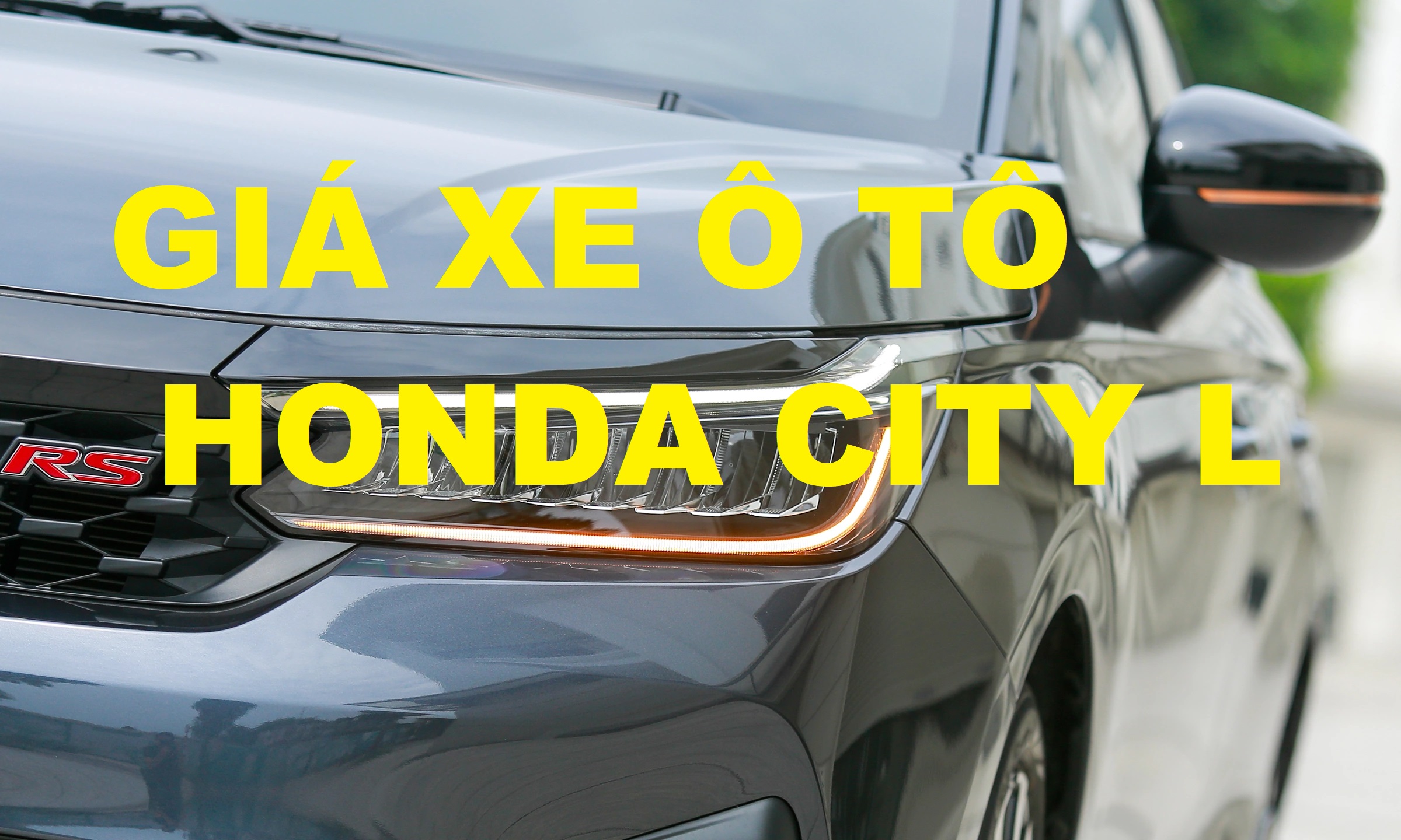 giá xe ô tô honda city L